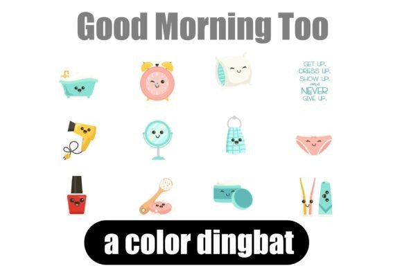 Elevate Your Projects with the Good Morning Too Dingbat Font
