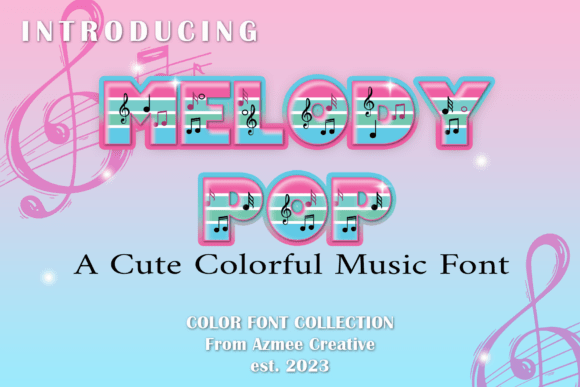 Melody Pop: The Colorful Font That Brings Rhythm to Your Design