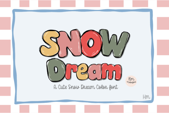 Snow Dream: A Playful Color Font for Creative Projects