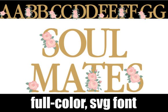 Soul Mates: A Serif Font with Golden Elegance and Floral Charm
